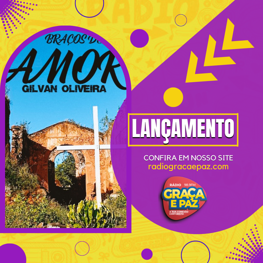 "Braços de amor" é novo lançamento do cantor Gilvan oliveira